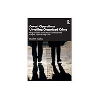 Taylor & francis ltd Covert Operations Unveiling Organized Crime (häftad, eng)