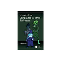 Taylor & francis ltd Security-First Compliance for Small Businesses (häftad, eng)