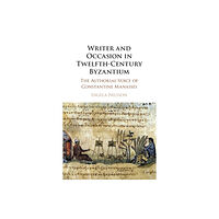 Cambridge University Press Writer and Occasion in Twelfth-Century Byzantium (häftad, eng)