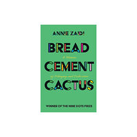 Cambridge University Press Bread, Cement, Cactus (häftad, eng)