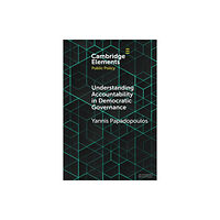 Cambridge University Press Understanding Accountability in Democratic Governance (häftad, eng)