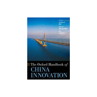 Oxford University Press Inc The Oxford Handbook of China Innovation (inbunden, eng)
