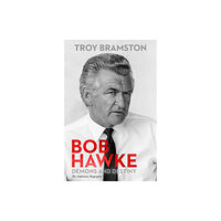 Penguin Random House Australia Bob Hawke (inbunden, eng)