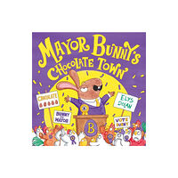 Oxford University Press Year 1/Primary 2: Mayor Bunny's Chocolate Town (häftad, eng)