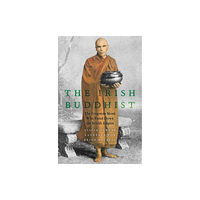 Oxford University Press Inc The Irish Buddhist (inbunden, eng)