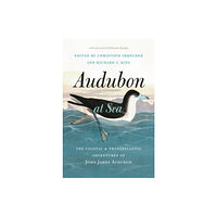 The university of chicago press Audubon at Sea (inbunden, eng)