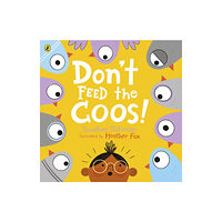 Penguin Random House Children's UK Don't Feed the Coos (häftad, eng)