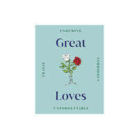 Dorling Kindersley Ltd Great Loves (inbunden, eng)