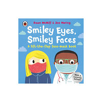 Penguin Random House Children's UK Smiley Eyes, Smiley Faces (bok, board book, eng)