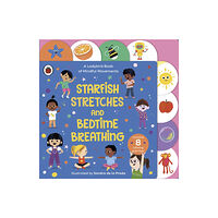 Penguin Random House Children's UK Starfish Stretches and Bedtime Breathing (bok, board book, eng)