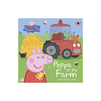 Penguin Random House Children's UK Peppa Pig: Peppa at the Farm (bok, board book, eng)