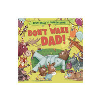 Penguin Random House Children's UK Don't Wake Dad! (häftad, eng)