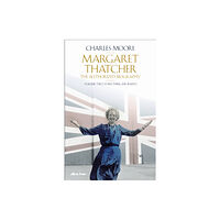 Penguin books ltd Margaret Thatcher (inbunden, eng)