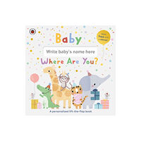 Penguin Random House Children's UK Baby, Where Are You? (bok, board book, eng)