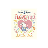 Penguin Random House Children's UK Peter Rabbit I Love You Little One (inbunden, eng)