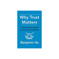 Columbia university press Why Trust Matters (inbunden, eng)