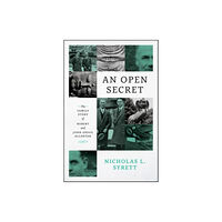 The university of chicago press An Open Secret (inbunden, eng)