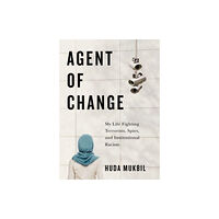 McGill-Queen's University Press Agent of Change (inbunden, eng)