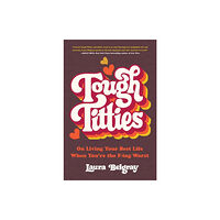 Hachette Books Tough Titties (inbunden, eng)