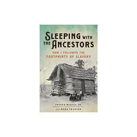 Hachette Books Sleeping with the Ancestors (inbunden, eng)