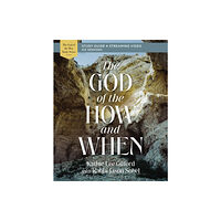 HarperChristian Resources The God of the How and When Bible Study Guide plus Streaming Video (häftad, eng)