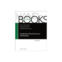 Elsevier Science & Technology Handbook of the Economics of Education (inbunden, eng)