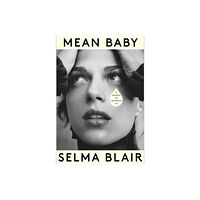 Little, Brown Book Group Mean Baby (inbunden, eng)