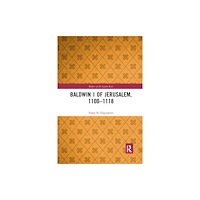 Taylor & francis ltd Baldwin I of Jerusalem, 1100-1118 (häftad, eng)
