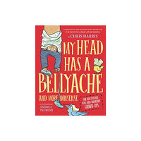 Little, Brown & Company My Head Has a Bellyache (inbunden, eng)