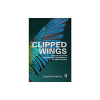 Taylor & francis ltd Clipped Wings (häftad, eng)