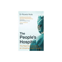 Little, Brown Book Group The People's Hospital (häftad, eng)