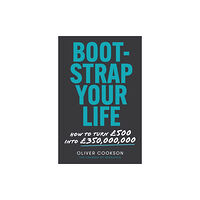 Little, Brown Book Group Bootstrap Your Life (häftad, eng)