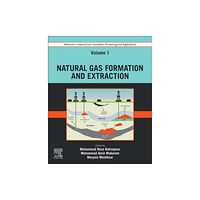 Elsevier - Health Sciences Division Advances in Natural Gas: Formation, Processing and Applications. Volume 1: Natural Gas Formation and Extraction (häftad,...