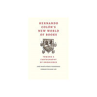 Yale university press Hernando Colon's New World of Books (inbunden, eng)