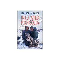 Yale university press Into Wild Mongolia (inbunden, eng)