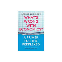 Yale university press What’s Wrong with Economics? (häftad, eng)