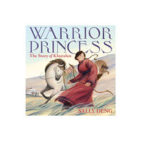 Farrar, Straus & Giroux Inc Warrior Princess: The Story of Khutulun (inbunden, eng)