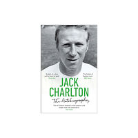 Transworld publishers ltd Jack Charlton: The Autobiography (häftad, eng)