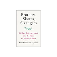 Penguin Putnam Inc Brothers, Sisters, Strangers (inbunden, eng)