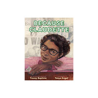 Penguin Putnam Inc Because Claudette (inbunden, eng)