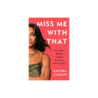 Random House USA Inc Miss Me with That (häftad, eng)