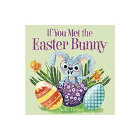 Random House USA Inc If You Met the Easter Bunny (bok, board book, eng)