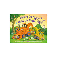 Random House USA Inc Where Do Diggers Hunt for Easter Eggs? (bok, board book, eng)