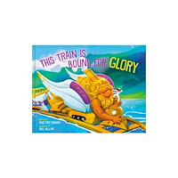 Penguin Young Readers This Train Is Bound for Glory (inbunden, eng)