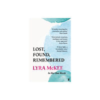 Faber & Faber Lost, Found, Remembered (häftad, eng)