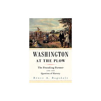 Harvard university press Washington at the Plow (inbunden, eng)