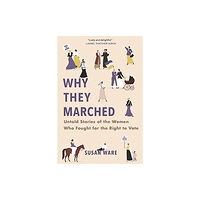 Harvard university press Why They Marched (häftad, eng)