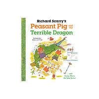 Faber & Faber Richard Scarry's Peasant Pig and the Terrible Dragon (häftad, eng)