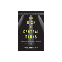 Harvard university press The Rise of Central Banks (inbunden, eng)