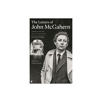 Faber & Faber The Letters of John McGahern (häftad, eng)